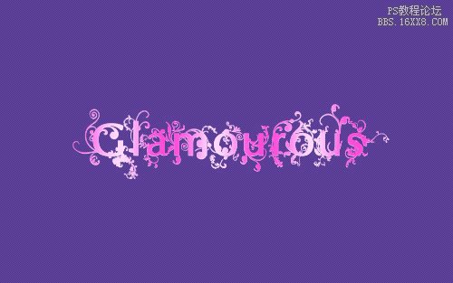 ps 制作Glamourous字体特效